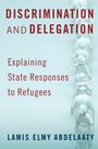 Lamis Abdelaaty: Discrimination and Delegation, Buch