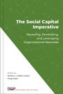 : The Social Capital Imperative, Buch