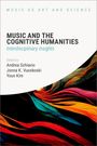"Music and the Cognitive Humanities: Interdisciplinary Insights." Herausgegeben von Andrea Schiavio, Jonna K. Vuoskoski, Youn Kim. Unten sind bunte Wellen.