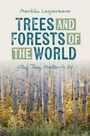Markku Larjavaara: Trees and Forests of the World, Buch