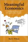 Bart J Wilson: Meaningful Economics, Buch