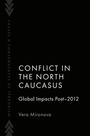 Vera Mironova: Conflict in the North Caucasus, Buch