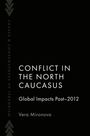 Vera Mironova: Conflict in the North Caucasus, Buch