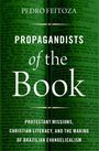 Pedro Feitoza: Propagandists of the Book, Buch