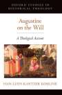 Han-Luen Kantzer Komline: Augustine on the Will, Buch