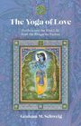 Graham M Schweig: The Yoga of Love, Buch