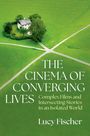 Lucy Fischer: The Cinema of Converging Lives, Buch