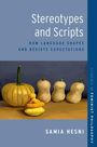 Samia Hesni: Stereotypes and Scripts, Buch