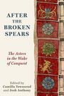 : After the Broken Spears, Buch