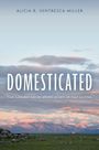 Alicia R. Ventresca-Miller: DOMESTICATED - how cultivated species altered ancient silk road societies. Landschaft mit Bergen.