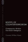 Constant Willem Hijzen: Roots of Counterterrorism, Buch