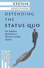 Cecilia Josefsson: Defending the Status Quo, Buch