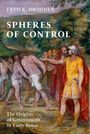 "Spheres of Control: The Origins of Government in Early Rome" von Fred K. Drogula. Eine antike Szene mit Römern.