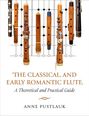 Anne Pustlauk: The Classical and Early Romantic Flute, Buch