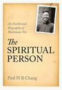 Paul H B Chang: The Spiritual Person, Buch