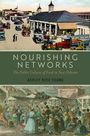 Ashley Rose Young: Nourishing Networks, Buch
