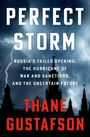 Thane Gustafson: Perfect Storm, Buch