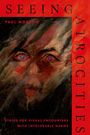 Paul Morrow: Seeing Atrocities, Buch