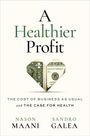"A Healthier Profit" steht oben. Darunter ein Herz aus Geld gefaltet. Unten "Nason Maani, Sandro Galea".