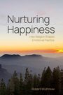 Robert Wuthnow: Nurturing Happiness, Buch