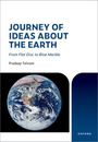 Text: "Journey of Ideas About the Earth: From Flat Disc to Blue Marble" von Pradeep Talwani, Oxford. Bild: Erde aus dem All.