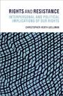 Christopher Heath Wellman: Rights and Resistance, Buch