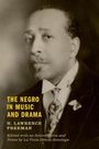H Lawrence Freeman: The Negro in Music and Drama, Buch