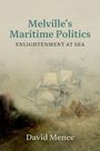 David Mence: Melville's Maritime Politics, Buch
