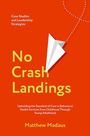 Matthew Madaus: No Crash Landings, Buch