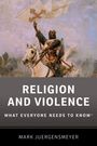 "RELIGION AND VIOLENCE: What Everyone Needs to Know. Mark Juergensmeyer." Illustration eines Ritters mit Fahne zu Pferd.