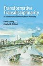 David Ludwig: Transformative Transdisciplinarity, Buch