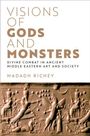 "Visions of Gods and Monsters. Divine Combat in Ancient Middle Eastern Art and Society" von Madadh Richey. Darunter ein antikes Relief.