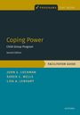„Coping Power: Child Group Program, Second Edition, Facilitator Guide“ von John E. Lochman, Karen C. Wells, Lisa A. Lenhart.