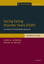 "Facing Eating Disorder Fears (FEDF)"
Therapist Guide
Cheri A. Levinson und Rachel M. Butler
Dunkelblaues Design mit gelbem Akzent.