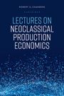 "LECTURES ON NEOCLASSICAL PRODUCTION ECONOMICS", Autor: Robert G. Chambers. Dunkle, funkelnde Glitzerpunkte unten.