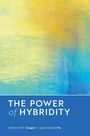 "THE POWER OF HYBRIDITY" von Katherine R. Cooper, Jiawei Sophia Fu. Gelbe und blaue abstrakte Farbverläufe im Hintergrund.