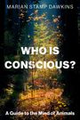 Marian Stamp Dawkins: Who Is Conscious?, Buch