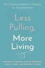 Titel: "Less Pulling, More Living". Thema: Verhaltenstherapie bei Trichotillomanie. Hintergrund: Blau, Text: Weiß und Rosa.