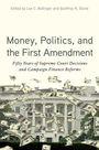 "Money, Politics, and the First Amendment" oben; "Fifty Years of Supreme Court Decisions and Campaign Finance Reforms". Davor fliegende Dollar über dem Weißen Haus.