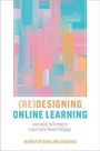 "(RE)DESIGNING ONLINE LEARNING" oben. "Leveraging Technology to Enact Equity-Based Pedagogy" darunter. Bunte abstrakte Grafik.