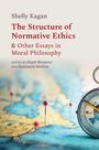 Shelly Kagan: The Structure of Normative Ethics & Other Essays in Moral Philosophy, Buch