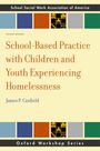 James P Canfield: School-Based Practice with Children and Youth Experiencing Homelessness, 2e, Buch