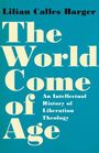 Lilian Barger: The World Come of Age, Buch
