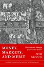 Wim Decock: Money, Markets, and Merit, Buch