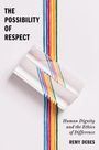 Remy Debes: The Possibility of Respect, Buch