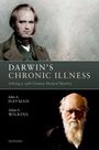 „DARWIN'S CHRONIC ILLNESS: Solving a 19th-Century Medical Mystery“ von John A. Hayman und Adam S. Wilkins. Oben: Porträt von Darwin als junger Mann; unten: älterer Darwin.