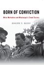 Joseph T Reiff: Born of Conviction, Buch