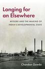 Chandan Gowda: Longing for an Elsewhere, Buch