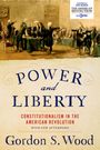 Gordon S. Wood: Power and Liberty, Buch