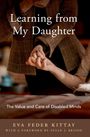 Eva Kittay: Learning from My Daughter, Buch